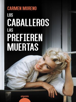 cover image of Los caballeros las prefieren muertas
